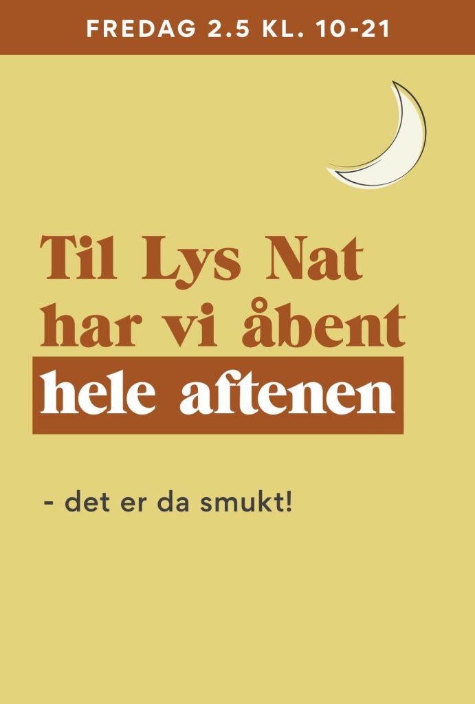 Lys nat i Bloms Butikker den 2. maj 2025 kl. 10-22.